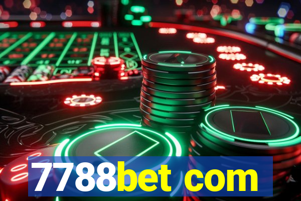 7788bet com